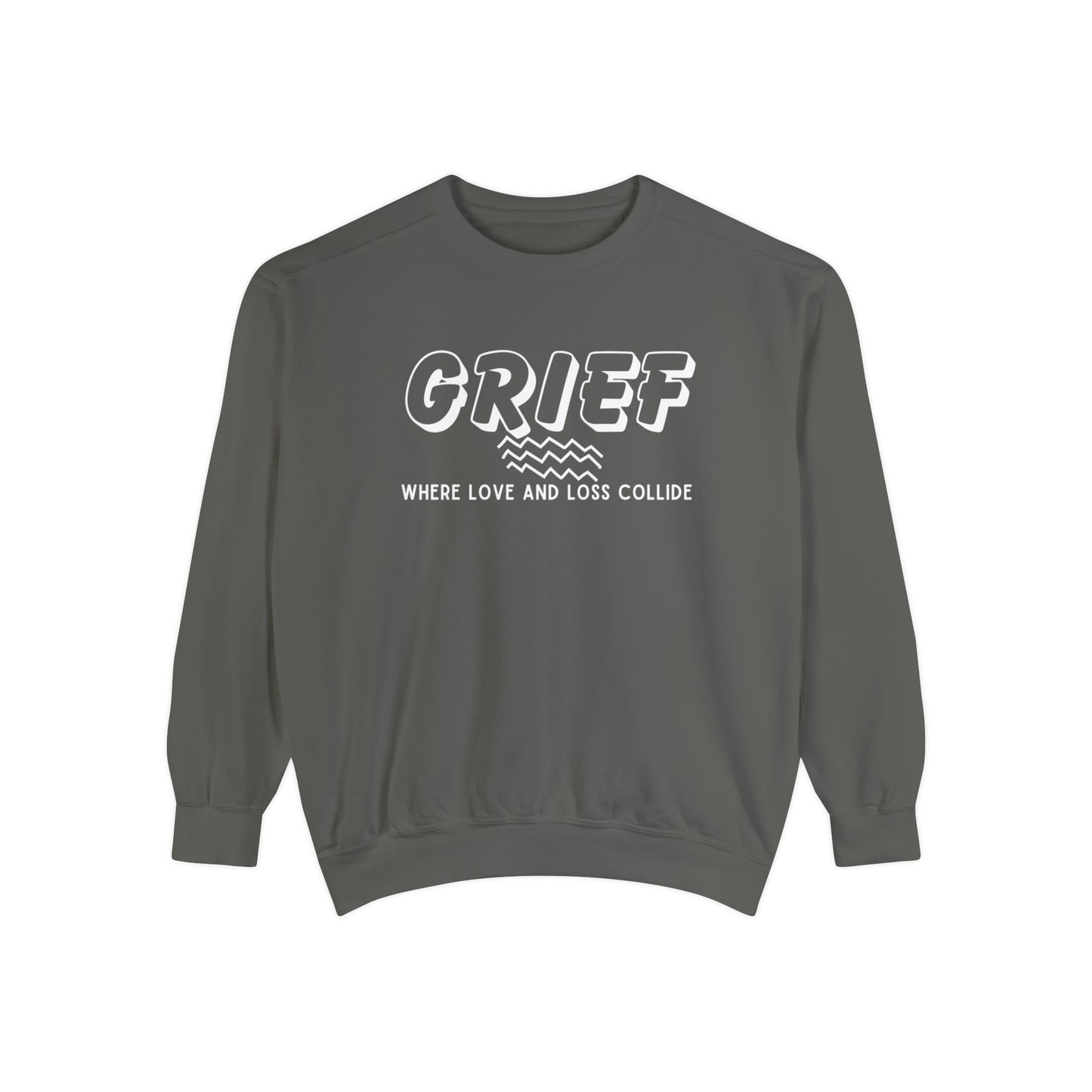 Grief Where Love and Loss Collide Comfort Colors 1566 Unisex Sweatshirt