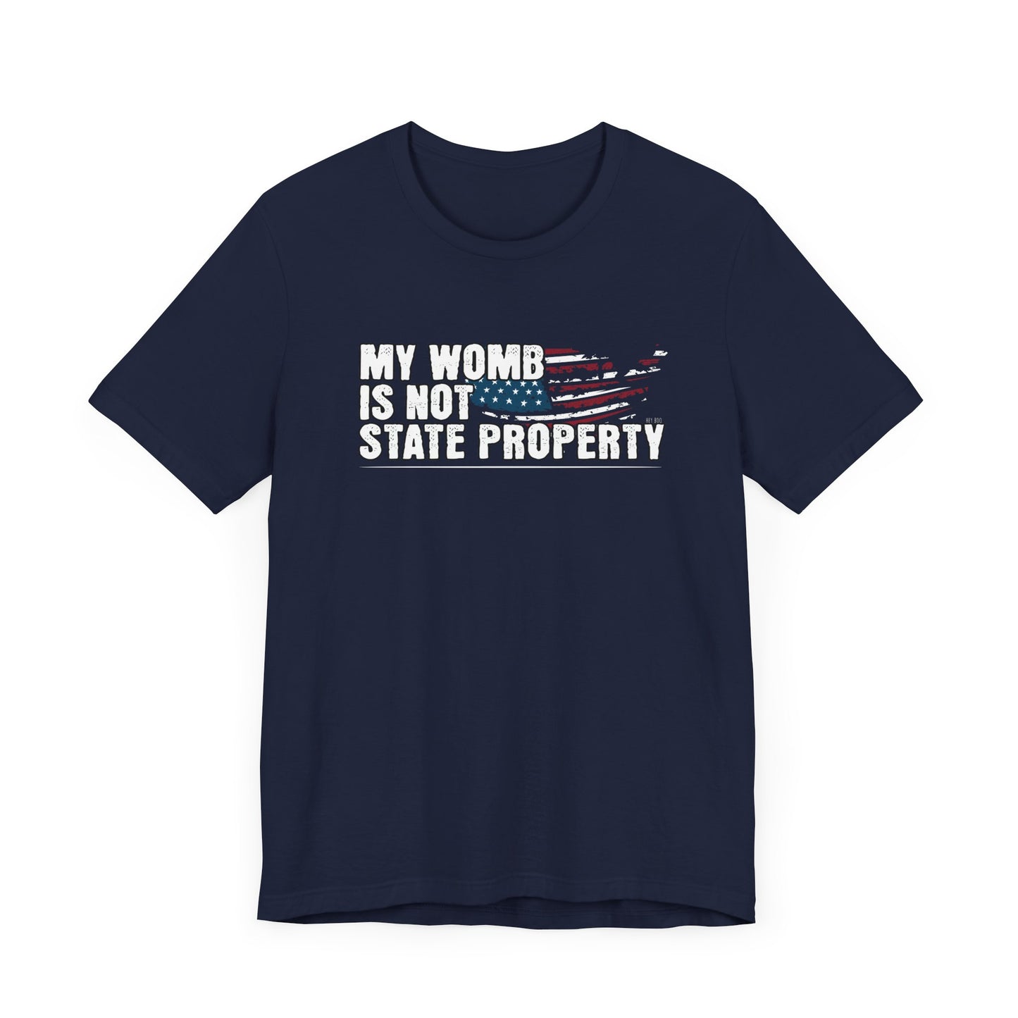 My Womb is not State Property and I Vote Bella Canvas 3001 Unisex Tee