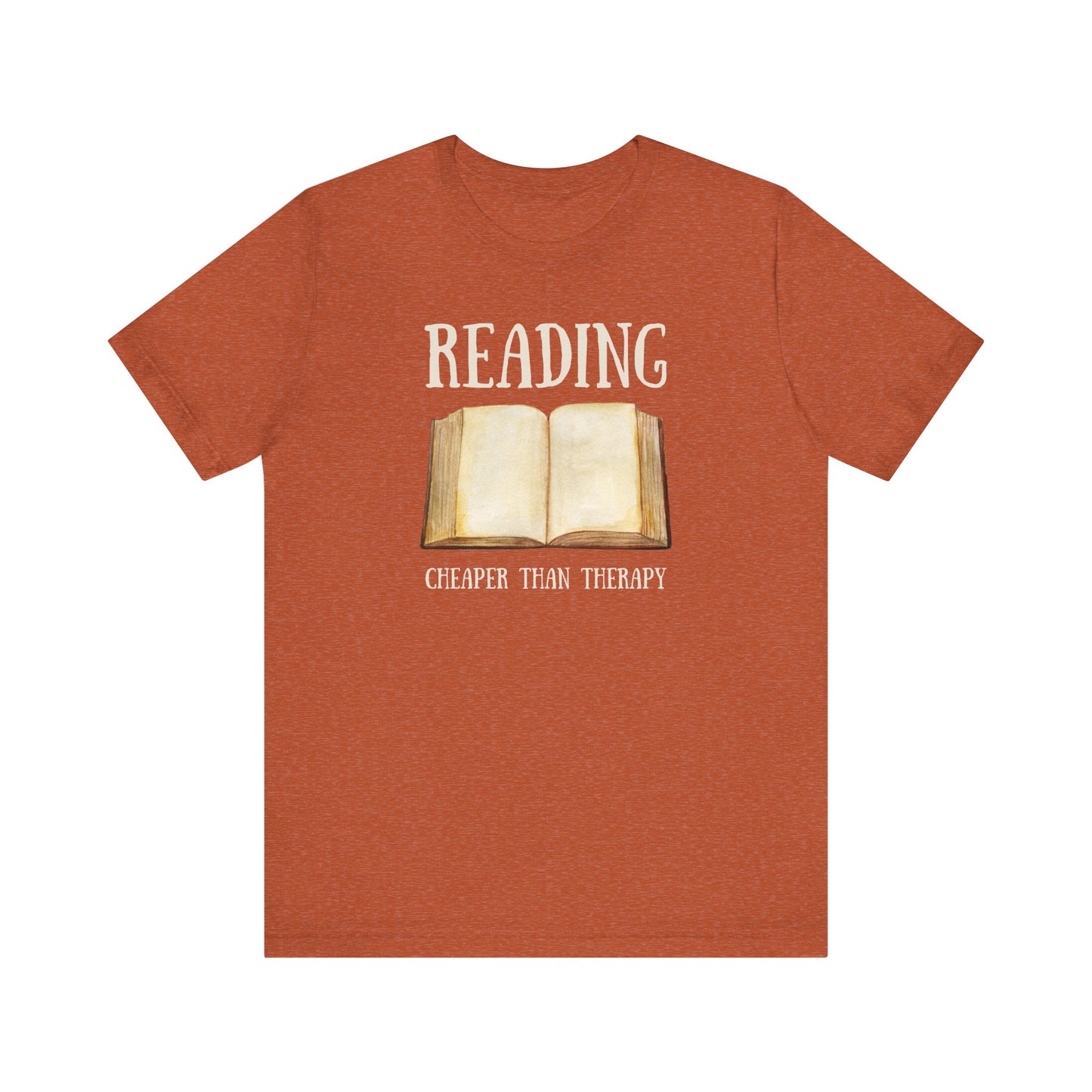 Reading Cheaper Than Therapy Bella Canvas 3001 Unisex Tee