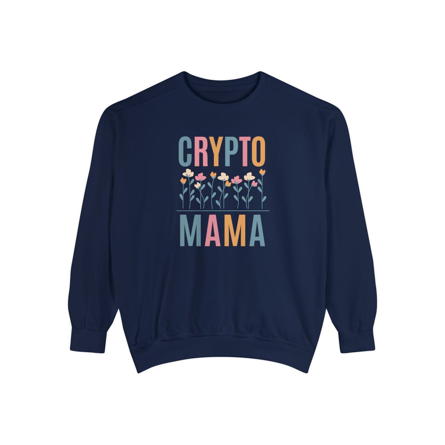 Crypto Mama Comfort Colors 1566 Sweatshirt