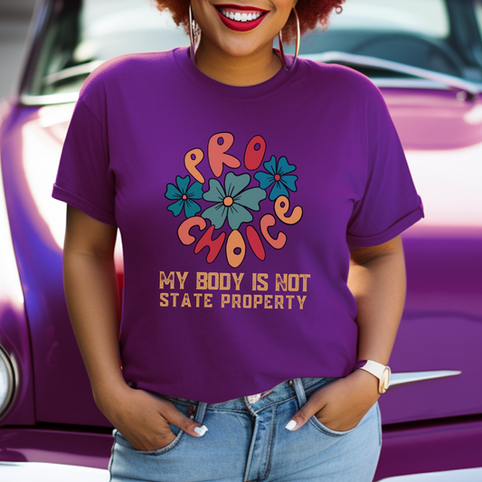 Pro Choice  Retro Floral My Body Is Not State Property Bella Canvas 3001 Unisex Tee