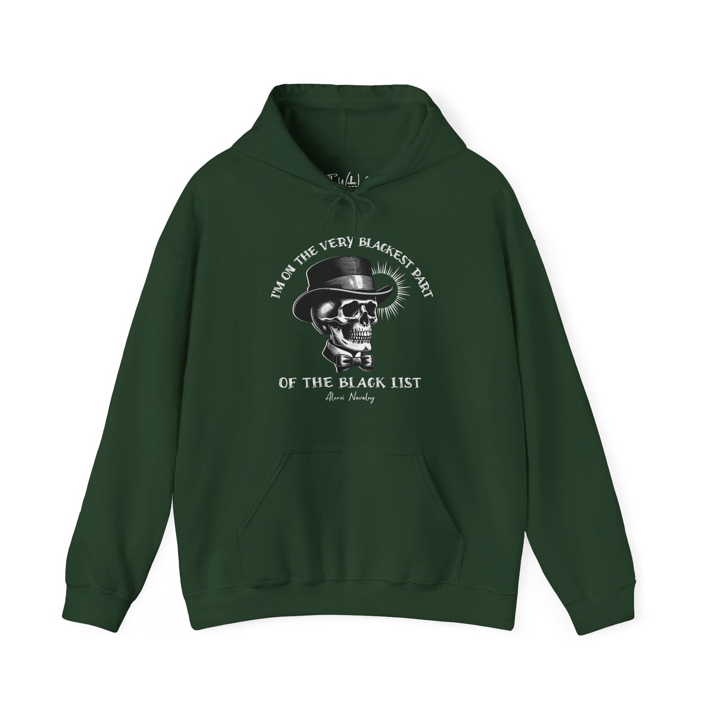 Navalny's "I'm on the very blackest part of the black list" Gildan 18500 hooded sweatshirt in forest green.