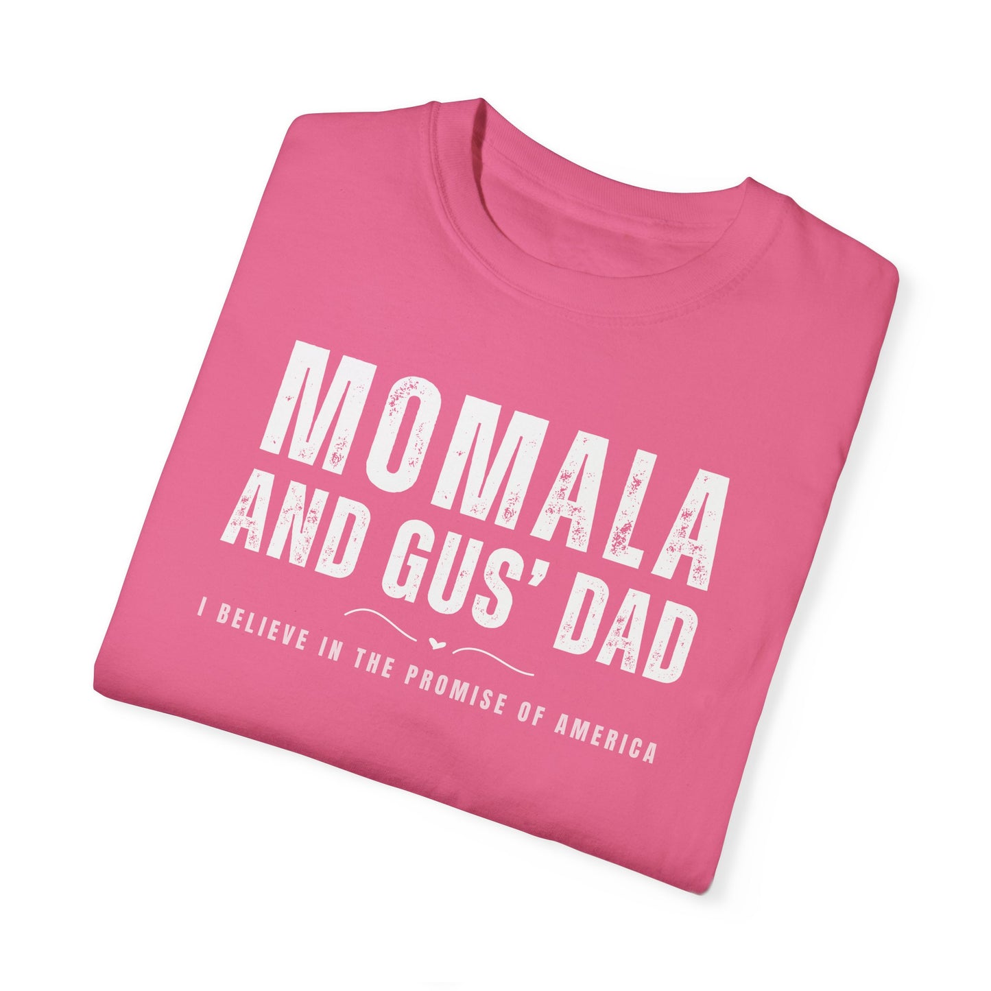 Momala and Gus' Dad T-shirt