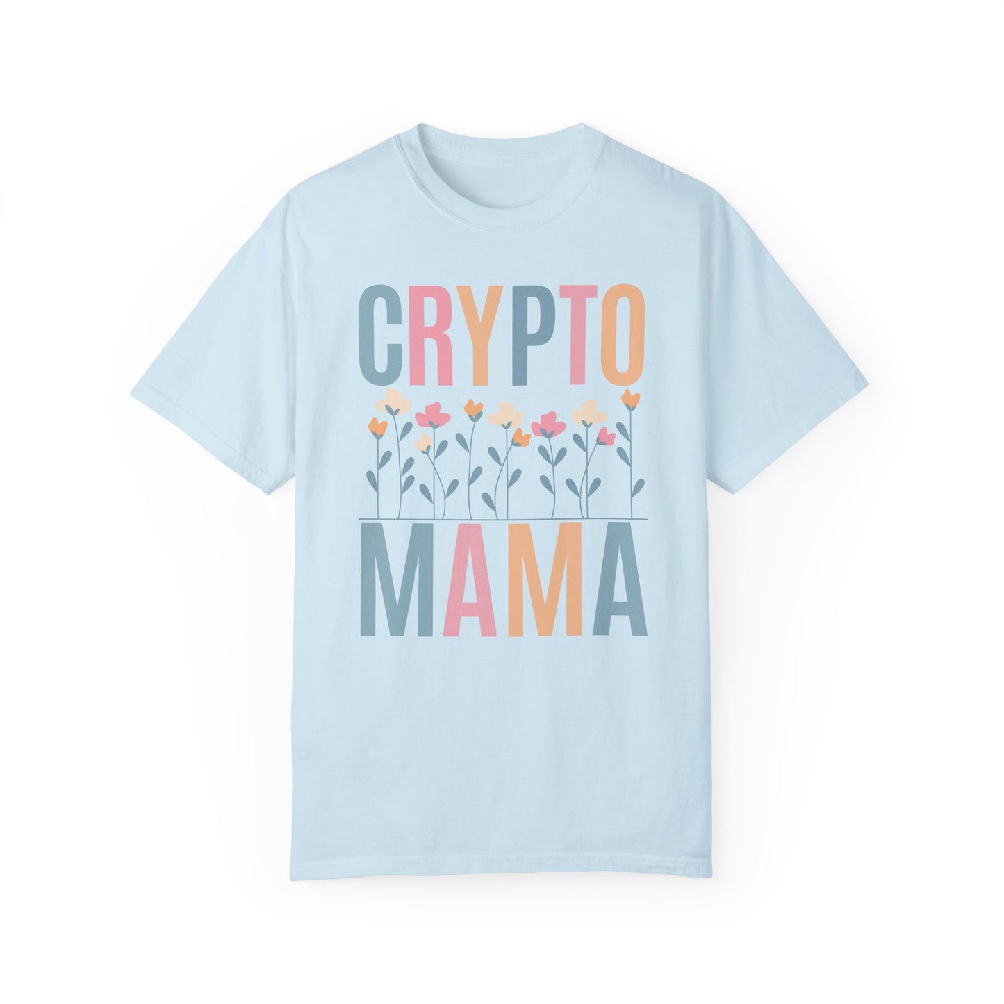 Crypto Mama - Comfort Colors 1717 T-shirt