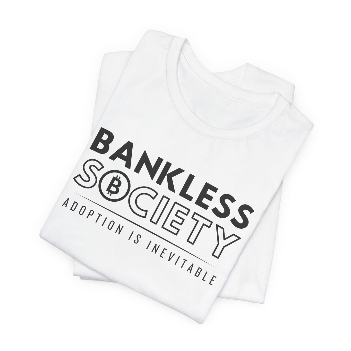 White Bella Canvas 3001 unisex t-shirt. Bankless Society, Adoption is Inevitable