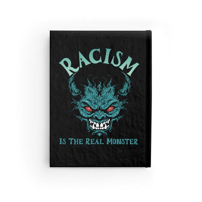 Racism is the Real Monster Journal - Ruled Line