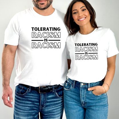 Encourage a culture of awareness and action against discrimination with this tee that states, 'Tolerating racism is racism.' - Bella Canvas 3001 in white. Perfect gift for activist couples.
