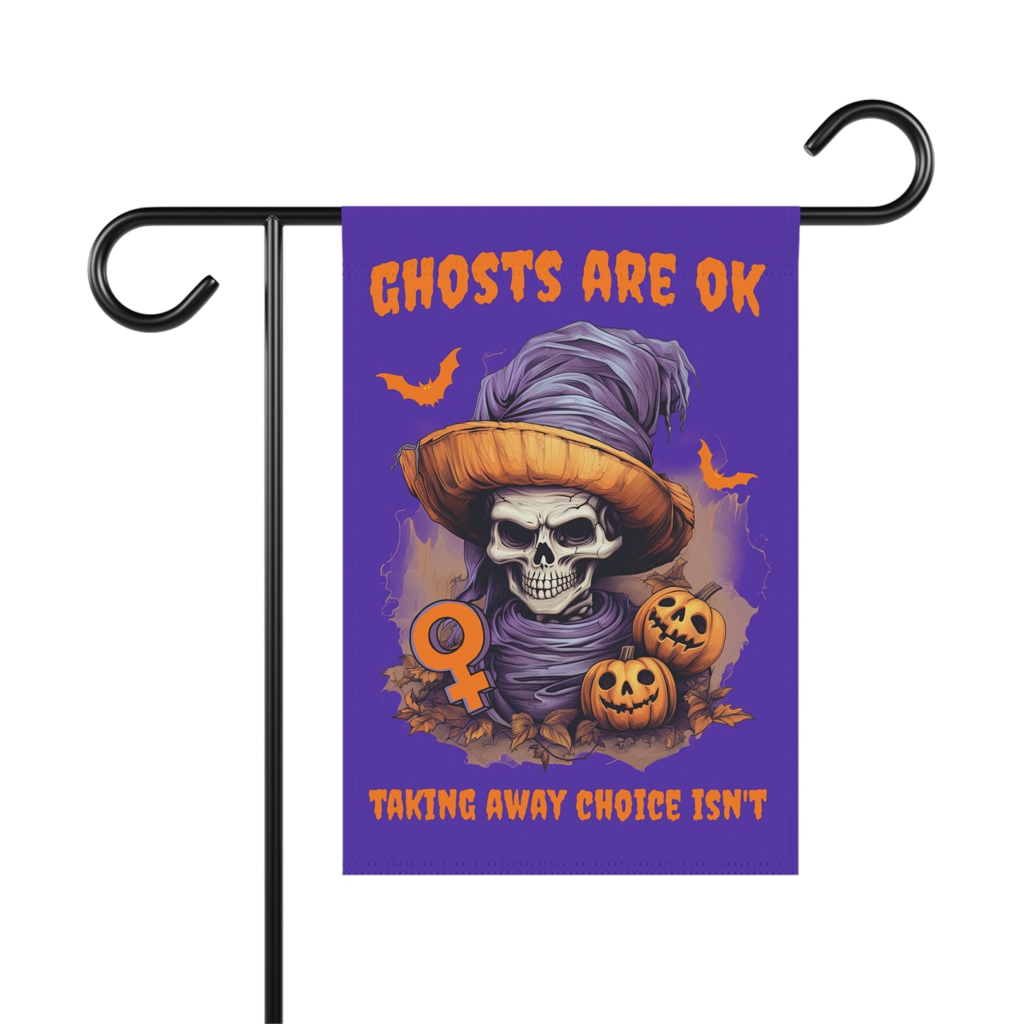 Ghosts Are Ok, Taking Away Choice Isn't Garden Flag