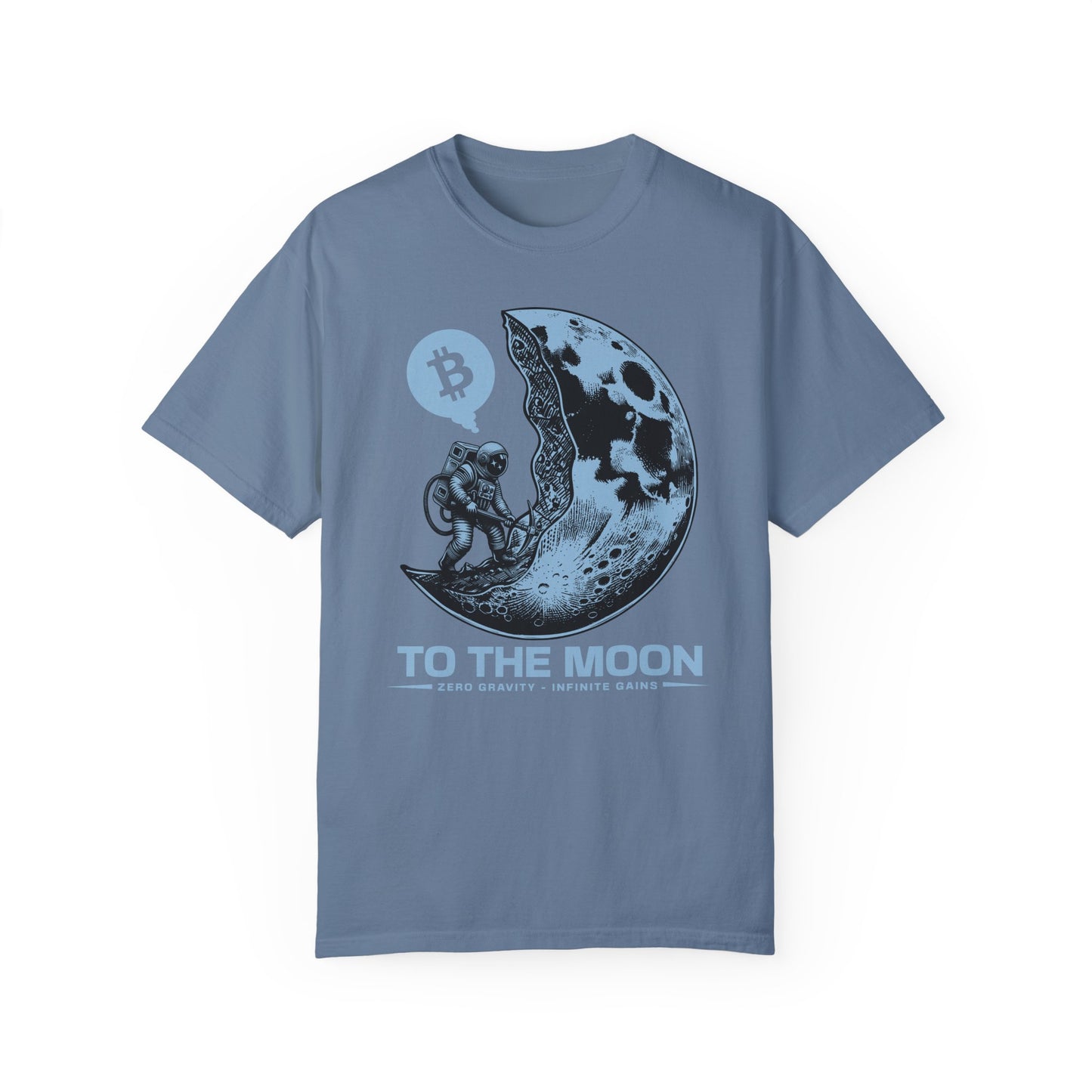 Crypto To The Moon, Zero Gravity Infinite Gains - Comfort Colors 1717 T-shirt