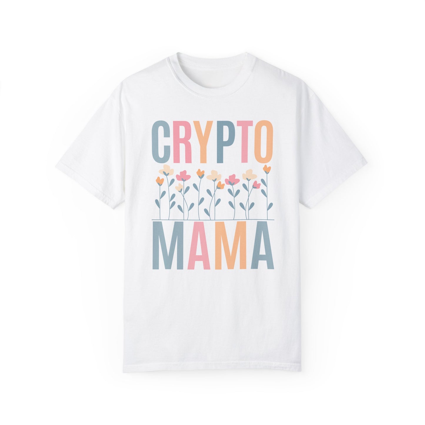 Crypto Mama - Comfort Colors 1717 T-shirt