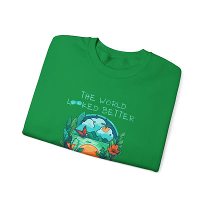 Irish Green Sweatshirt: Blue and Green graphic with the phrase The World Looked Better When You Were In It.