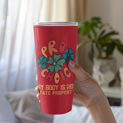 20 oz stainless steel tumbler with lid. Pro-choice, my body is not state property, retro floral design