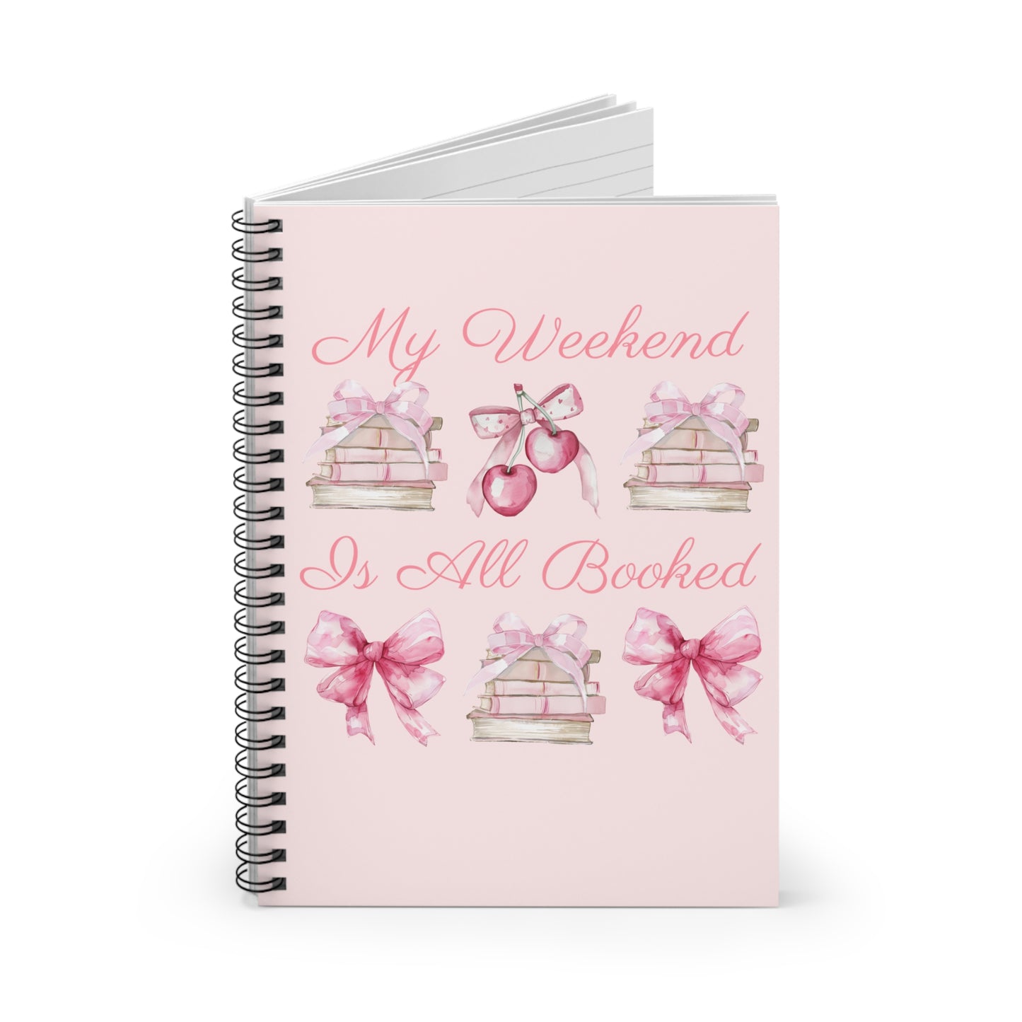 Pink "My Weekend Is All Booked" coquette style spiral notebook. Has blank, lined pages and is a perfect gift for book lovers, bibliophiles, and librarians. Take school notes, make TBR lists, and so much more.