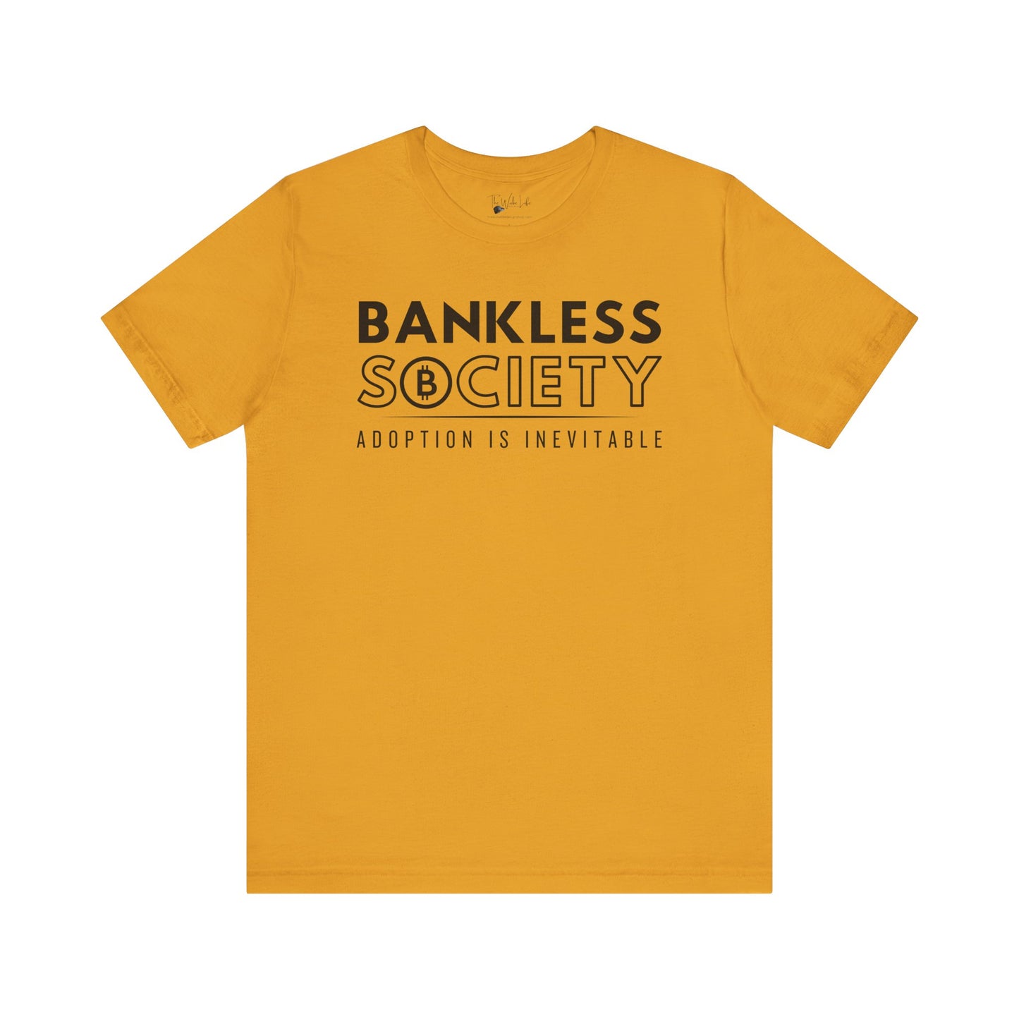 Bankless Society: Adoption is Inevitable - Bella Canvas Unisex T-Shirt