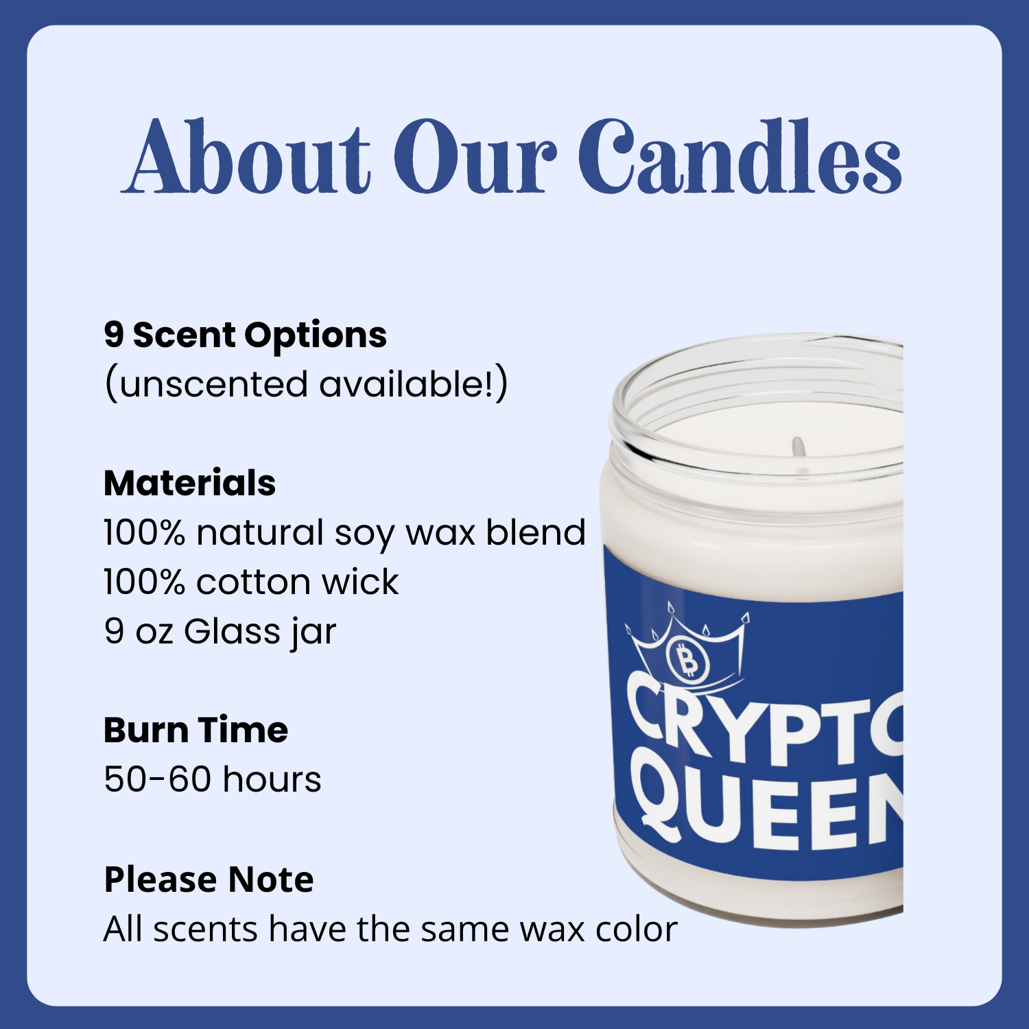 Nine scents, 100% natural soy wax blend, wax color is white, burn time 50-60 hours