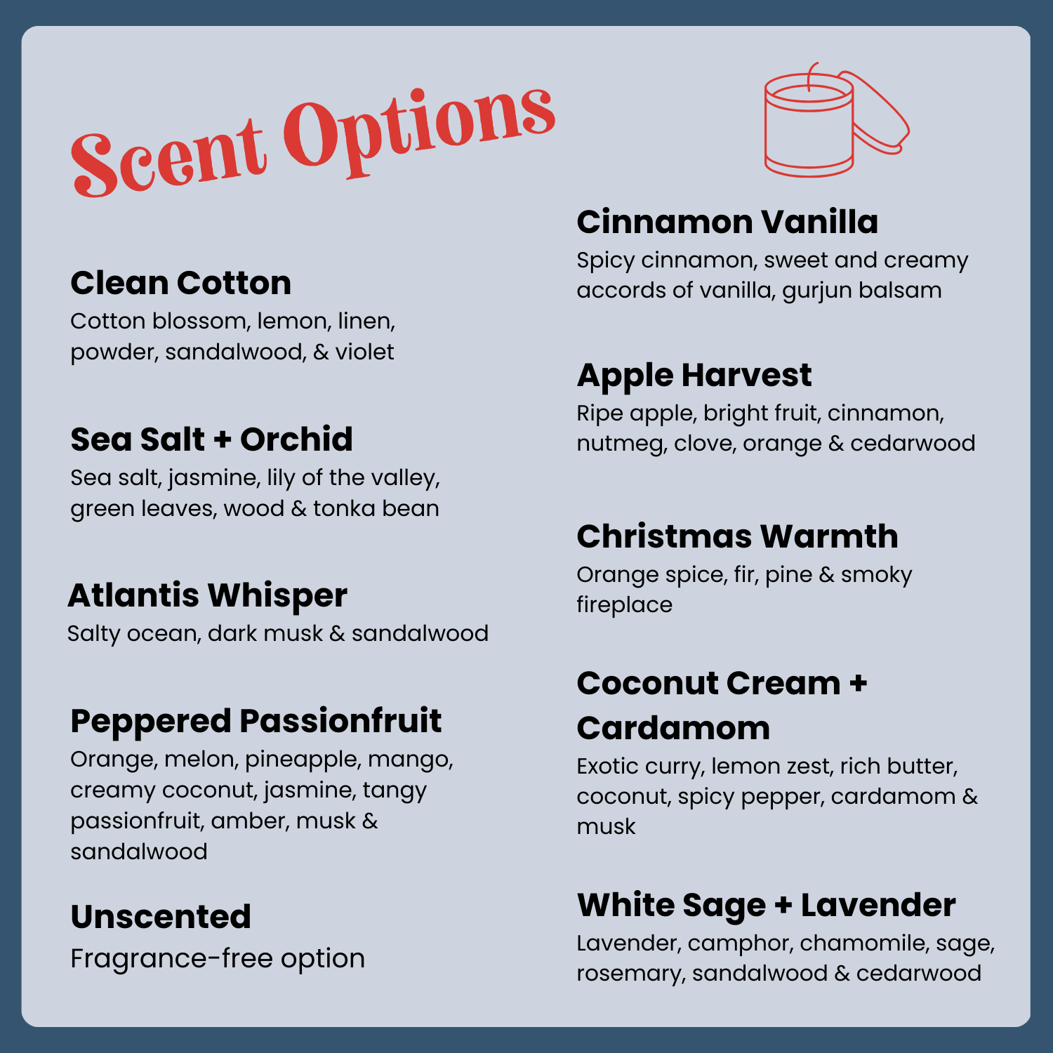 Nine scent options, plus unscented