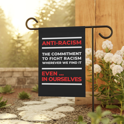 Black anti-racism garden flag to show your support for diversity and inclusion. Take a stand against all forms of discrimination.