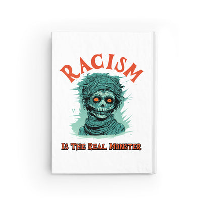 Racism is the Real Monster Journal - Ruled Line