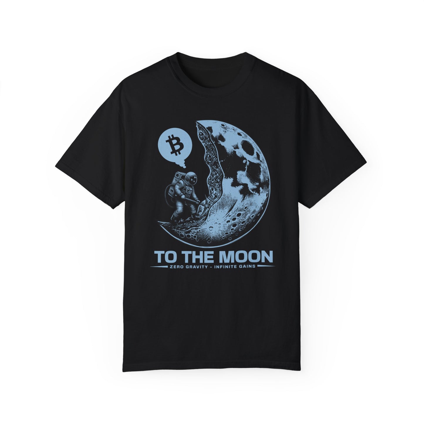 Crypto To The Moon, Zero Gravity Infinite Gains - Comfort Colors 1717 T-shirt