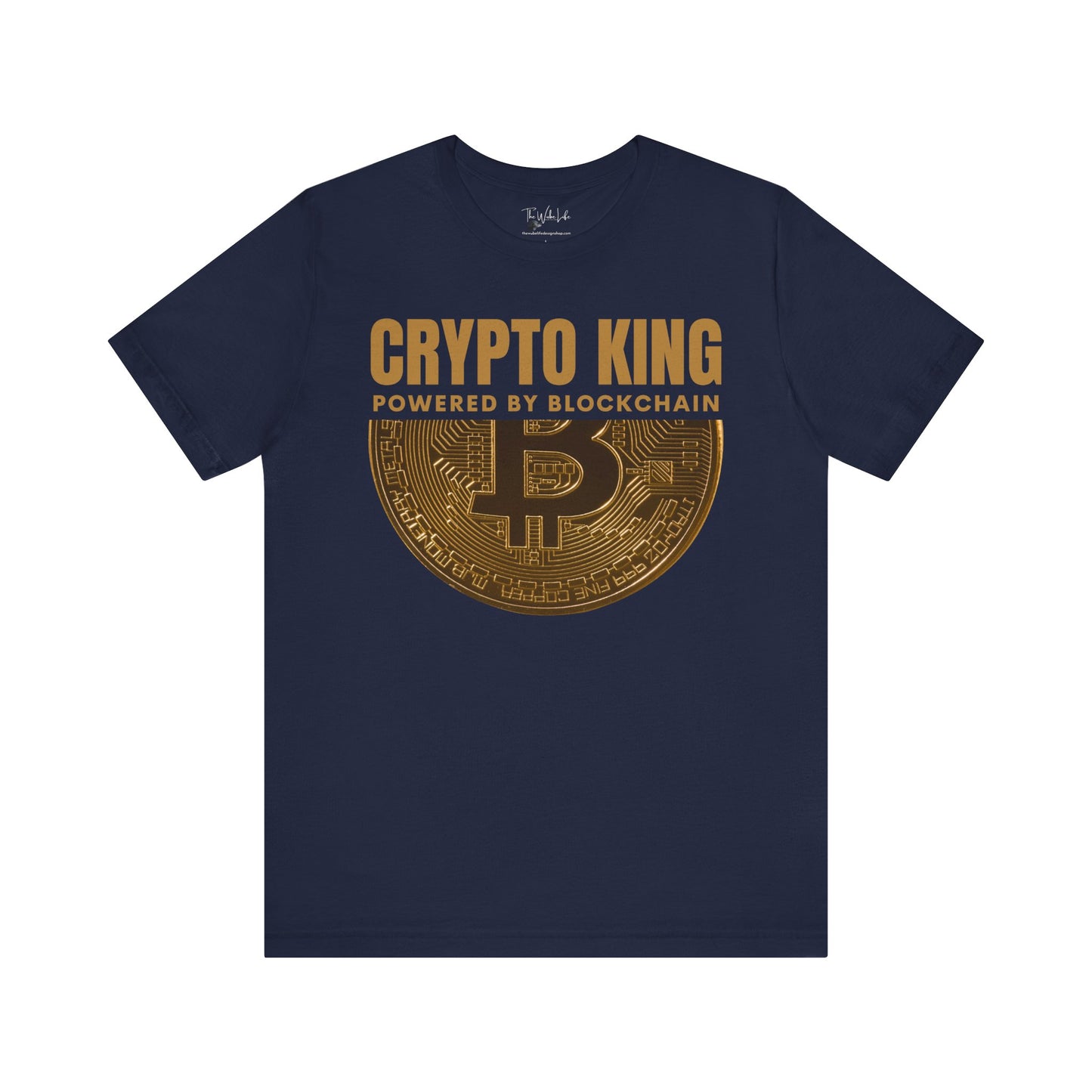 Navy Crypto King Bella Canvas 3001 T-shirt with a large gold Bitcoin graphic - "Powered By Blockchain". Perfect gift for men in finance, crypto currency investors, team Satoshi and Saylor supporters, anyone who believes the future of banking is in digital currency.