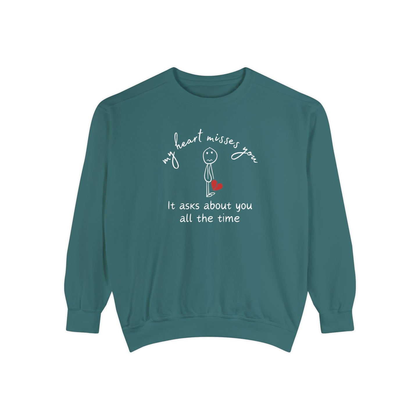 My Heart Misses You Stick Person Comfort Colors 1566 Unisex Sweatshirt