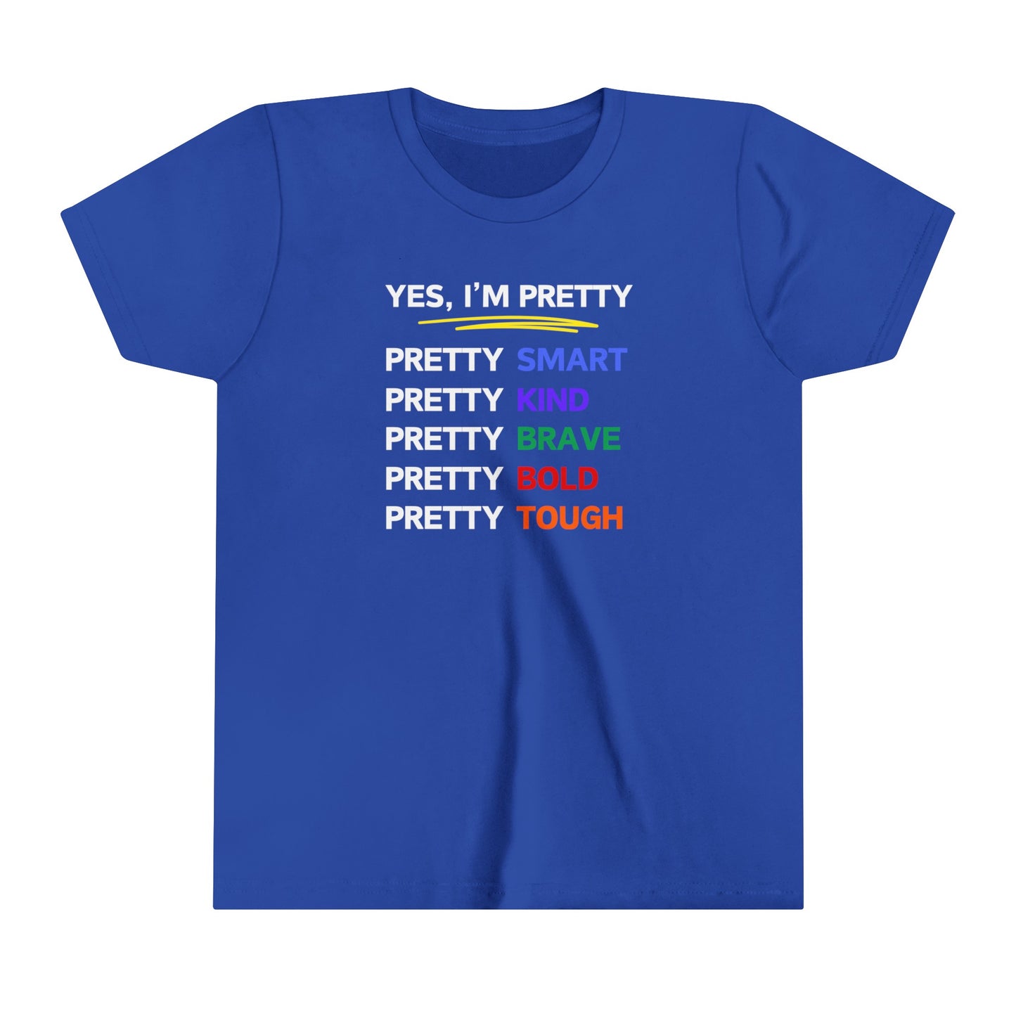 Yes, I'm Pretty Youth Bella Canvas 3001Y Tee