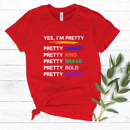 Yes, I'm Pretty Youth Bella Canvas 3001Y Tee