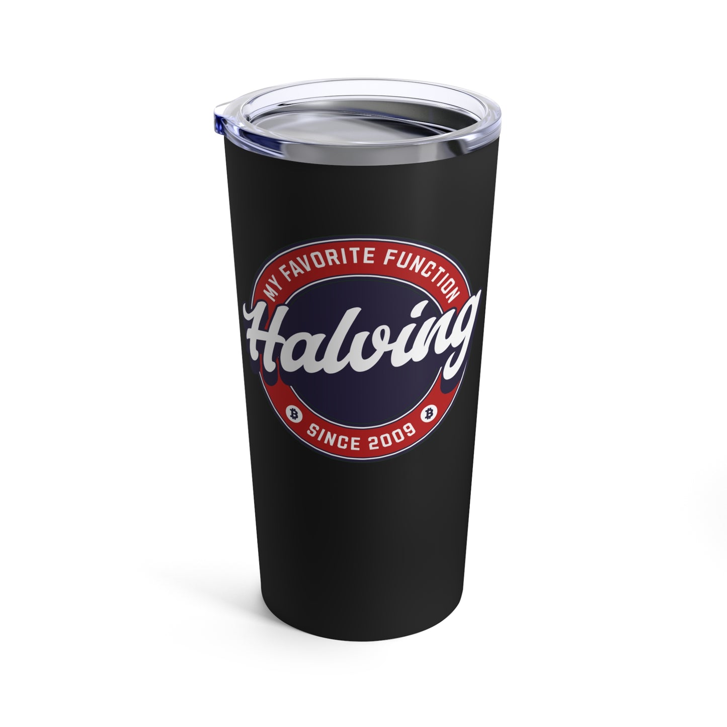 Halving is my favorite function 20 ounce stainless steel tumbler with lid. Perfect gift for crypto currency lover, and anyone interested in digital banking, blockchain, day trading and bitcoin.