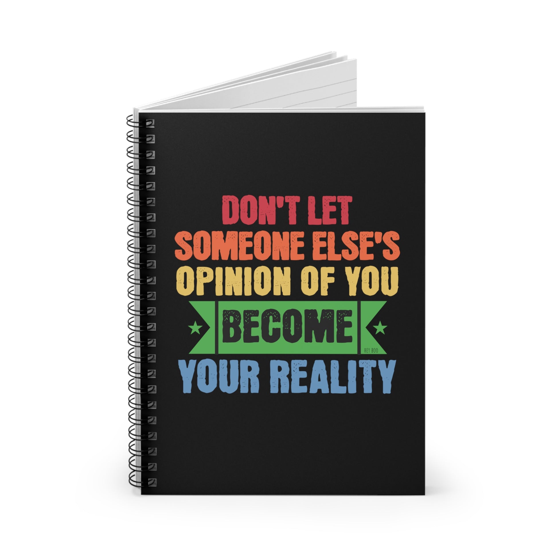 Write your own story in this spiral notebook, sporting a message of self-ownership and confidence in your choices and yourself.