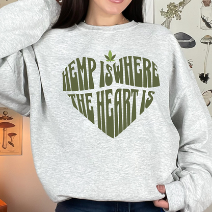 Hemp Is Where The Heart Is Gildan 18000 Sweatshirt