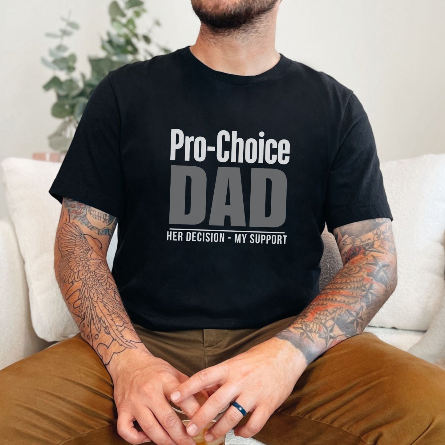 Black Bella Canvas 3001 Pro-Choice Dad (Her Decision, My Support). Gift for father's who support bodily autonomy and pro-choice for women.