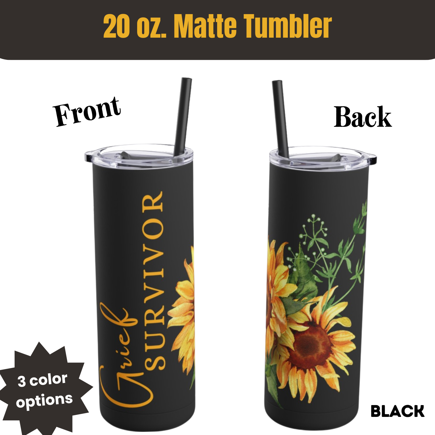 20 oz Matte Tumbler: Unique sympathy gift for your friend or family member to pay tribute to their loss, silently express their journey and honor their resilience.