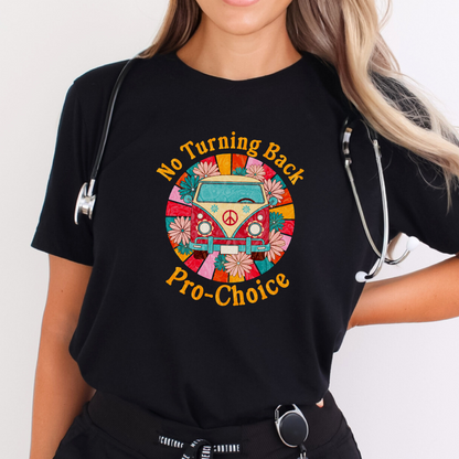 No Turning Back Pro-Choice Bella Canvas 3001 T-Shirt