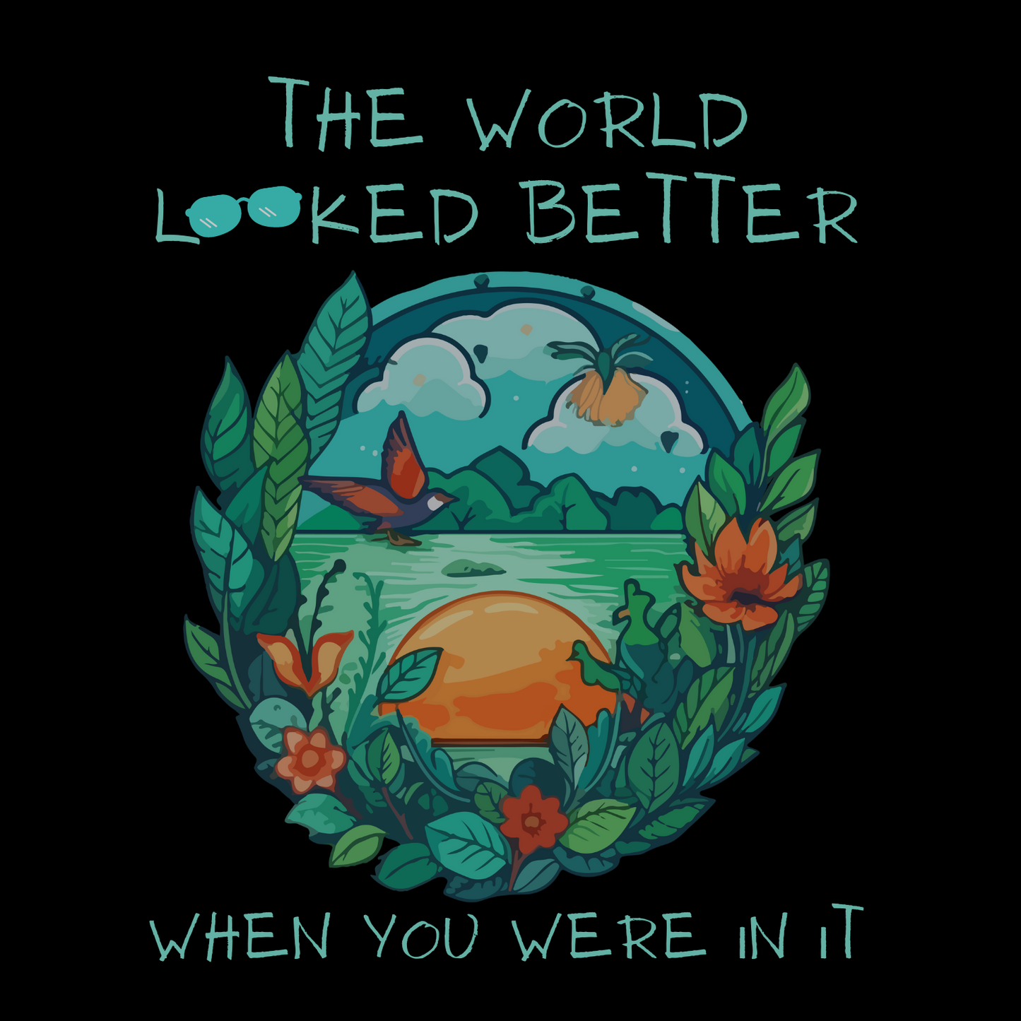 The World Looked Better When You Were In It Gildan 18000 Unisex Sweatshirt