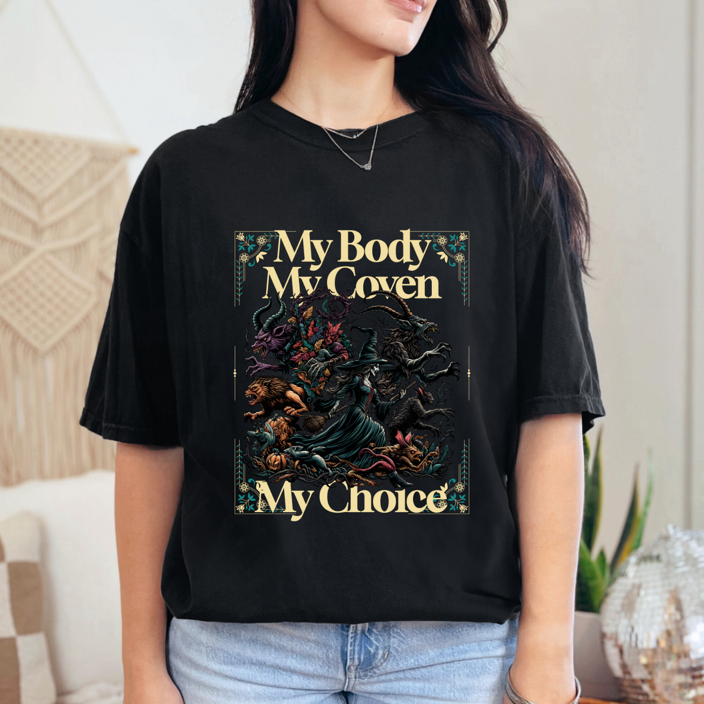 My Body, My Coven, My Choice Comfort Colors 1717 T-shirt