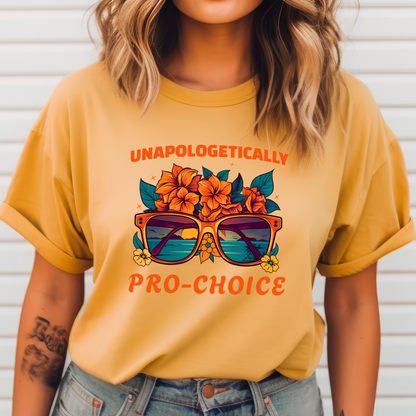 Unapologetically Pro-Choice Beachy Comfort Colors 1717 T-shirt