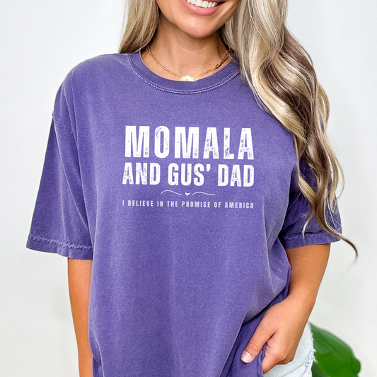 Momala and Gus' Dad Comfort Colors 1717 T-shirt