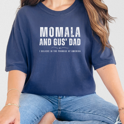 Momala and Gus' Dad T-shirt