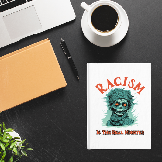 Racism is the Real Monster Journal - Ruled Line